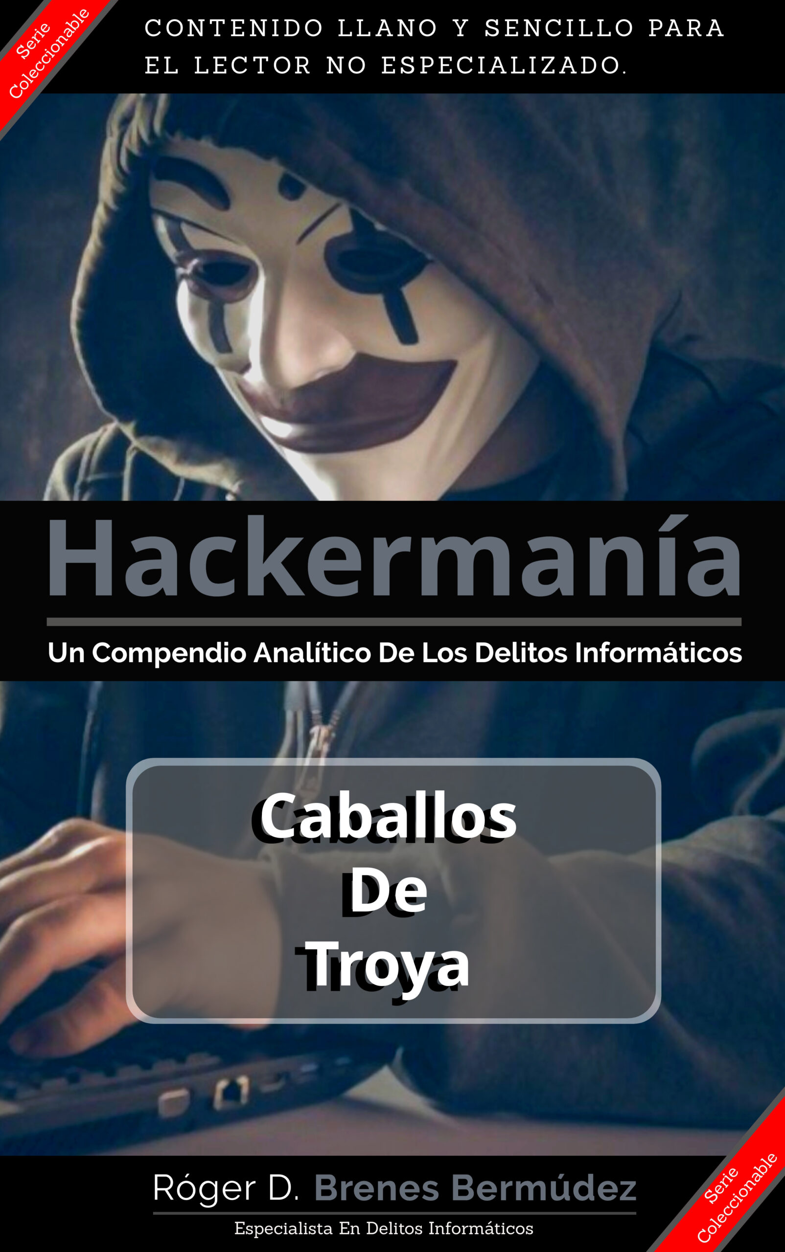 Hackermania – Caballos De Troya