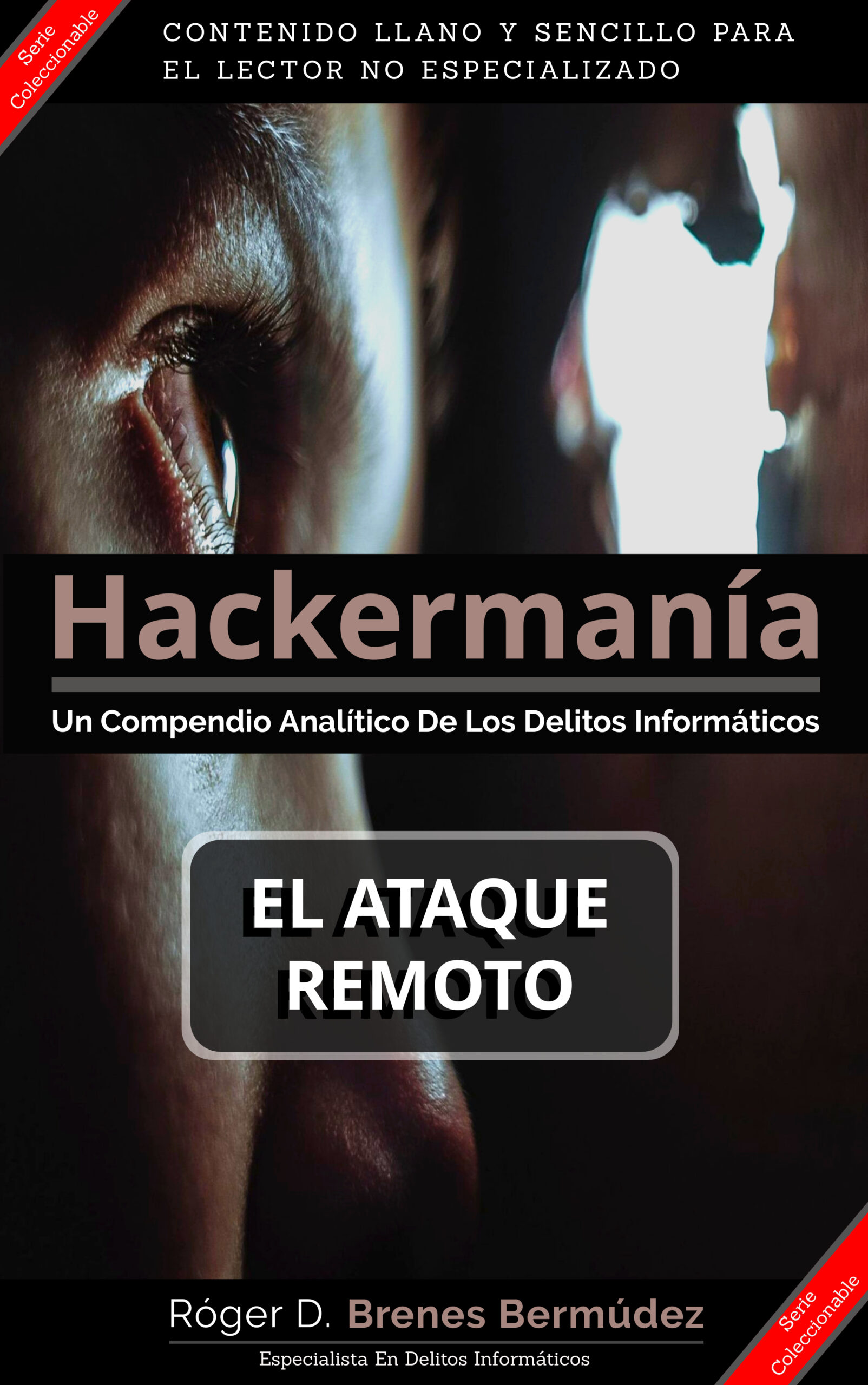 Hackermania – El Ataque Remoto